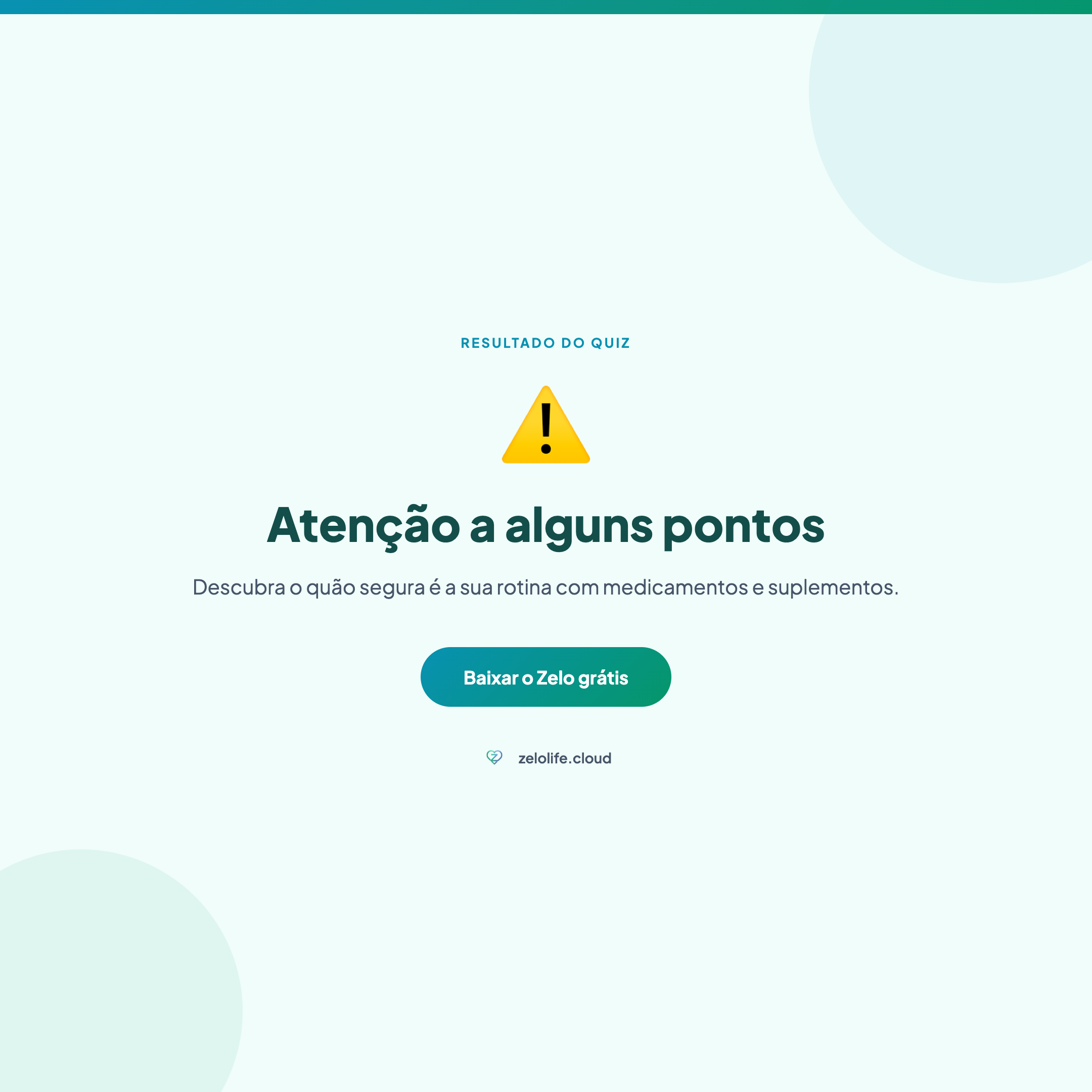 Você sabe o que tomou hoje?